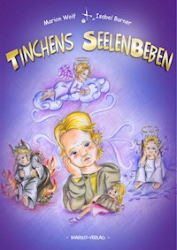 Tinchens Seelenbeben - Marion Wolf - E-Book