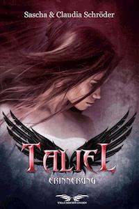 Taliel: Erinnerung - Sascha Schröder - E-Book