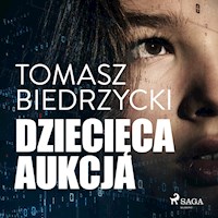 Dziecięca aukcja - Tomasz Biedrzycki - Hörbuch