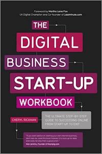 The Digital Business Start-Up Workbook - Cheryl Rickman - E-Book