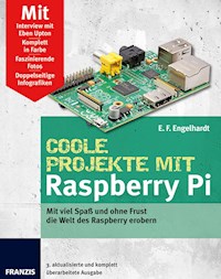 Coole Projekte mit Raspberry Pi - E. F. Engelhardt - E-Book