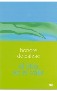 El lirio en el valle - Honore de Balzac - E-Book