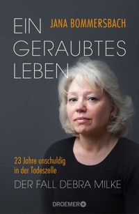 Ein geraubtes Leben - Jana Bommersbach - E-Book