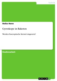 Gyroskope in Raketen - Heiko Henn - E-Book