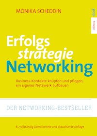 Erfolgsstrategie Networking - Monika Scheddin - E-Book