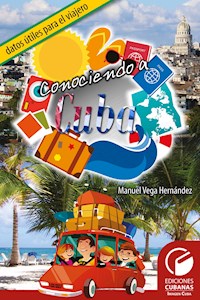 Conociendo a Cuba - Manuel Vega Hernández - E-Book