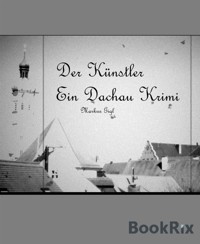 Der Künstler - Markus Gigl - E-Book