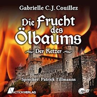Die Frucht des Ölbaums Teil I - Gabrielle C. J. Couillez - Hörbuch