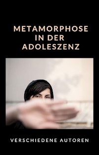 Metamorphose in der Adoleszenz (übersetzt) - aa. vv. - E-Book