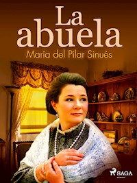 La abuela - María del Pilar Sinués - E-Book