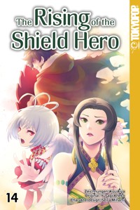 The Rising of the Shield Hero - Band 14 - Kyu Aiya - E-Book