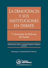La democracia y sus instituciones en debate - - E-Book