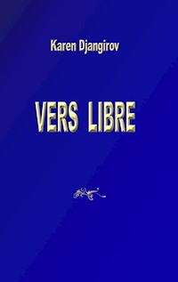 Vers libre - Karen Djangirov - E-Book