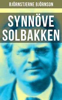 Synnöve Solbakken - Bjornstjerne Bjornson - E-Book