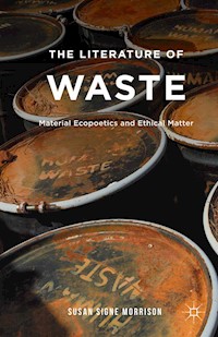 The Literature of Waste - S. Morrison - E-Book