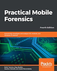Practical Mobile Forensics - Rohit Tamma - E-Book