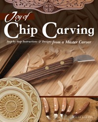 Joy of Chip Carving - Wayne Barton - E-Book