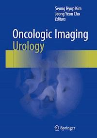 Oncologic Imaging: Urology -  - E-Book