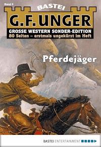 G. F. Unger Sonder-Edition 5 - G. F. Unger - E-Book