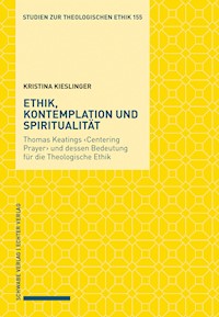 Ethik, Kontemplation und Spiritualität - Kristina Kieslinger - E-Book