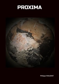 Proxima - Philippe Malgrat - E-Book