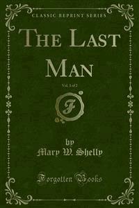 The Last Man - Mary W. Shelly - E-Book