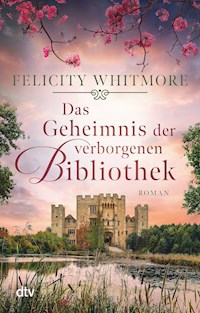 Das Geheimnis der verborgenen Bibliothek - Felicity Whitmore - E-Book + Hörbuch