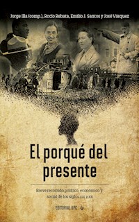 El porqué del presente - Jorge Illa Boris - E-Book