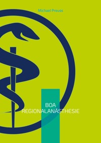 BOA Regionalanästhesie - Michael Preuß - E-Book