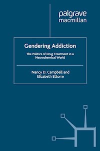 Gendering Addiction - N. Campbell - E-Book