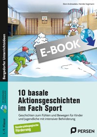 10 basale Aktionsgeschichten im Fach Sport - Eleni Andreadakis - E-Book
