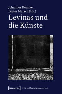 Levinas und die Künste -  - kostenlos E-Book
