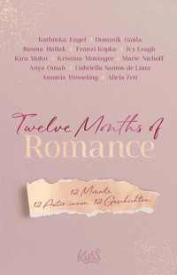 Twelve Months of Romance - Kathinka Engel - E-Book