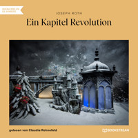 Ein Kapitel Revolution (Ungekürzt) - Joseph Roth - Hörbuch