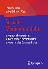 Soziales Medienhandeln - - E-Book