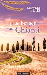 In de bergen van Chianti - Diewertje Buijs - E-Book