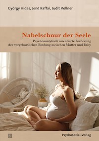 Nabelschnur der Seele - György Hidas - E-Book