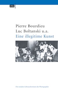 Eine illegitime Kunst - Pierre Bourdieu - E-Book