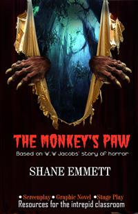 The Monkey’s Paw: Resources for the Intrepid Classroom - Shane Emmett - E-Book