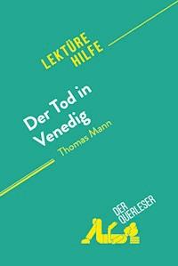 Der Tod in Venedig von Thomas Mann (Lektürehilfe) - Natalia Torres Behar - E-Book