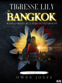 Tigresse Lily De Bangkok - Owen Jones - E-Book