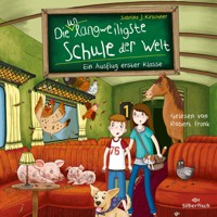 Die unlangweiligste Schule der Welt 9: Ein Ausflug erster Klasse - Sabrina J. Kirschner - Hörbuch