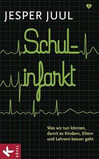 Schulinfarkt - Jesper Juul - E-Book + Hörbuch