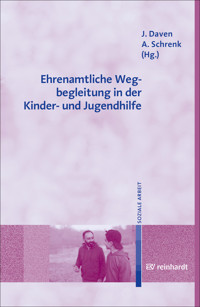 Ehrenamtliche Wegbegleitung in der Kinder- und Jugendhilfe -  - E-Book