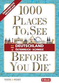 1000 Places To See Before You Die - Deutschland - Österreich - Schweiz (eBook) -  - E-Book