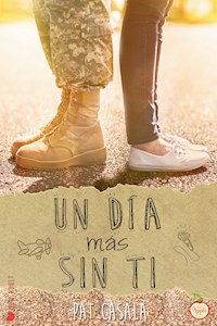 Un día más sin ti - Pat Casalà - E-Book