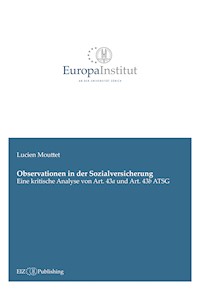 Observationen in der Sozialversicherung - Lucien Mouttet - kostenlos E-Book