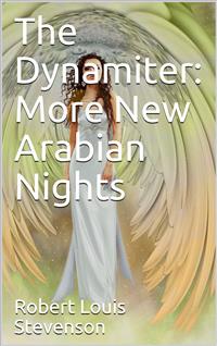 The Dynamiter - Robert Louis Stevenson - E-Book