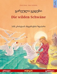 გარეული გედები – Die wilden Schwäne (ქართული – გერმანული) - Ulrich Renz - E-Book