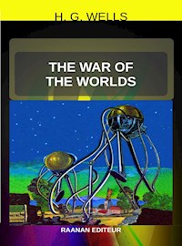 The War of the Worlds - Wells H. G. - E-Book